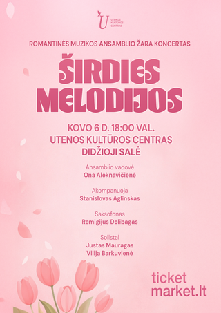 Pirkt biļetes Romantinės muzikos ansamblio „Žara“ koncertas „Širdies melodijos“ Utena, Utenos kultūros centras Marts 06