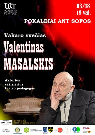 Купить билеты Pokalbiai ant sofos. Vakaro svečias VALENTINAS MASALSKIS Utena, Utenos Kamerinis teatras Март 18