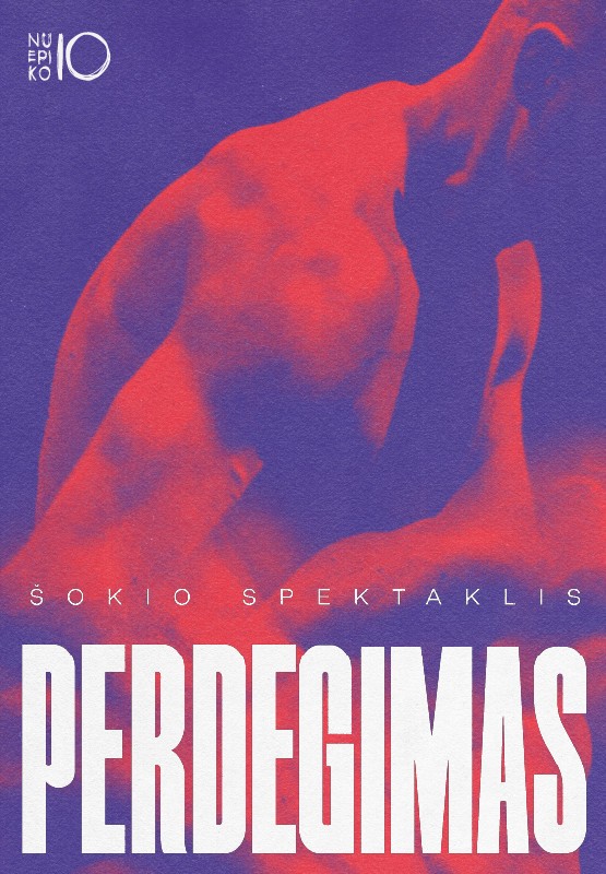 Pirkti bilietus Šokio spektaklis PERDEGIMAS Kaunas, Mokslo sala Balandis 14