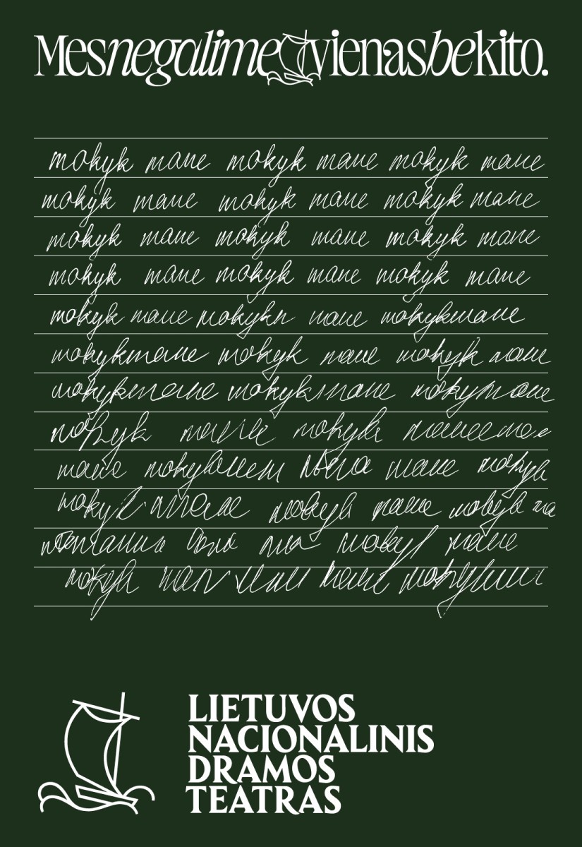 Pirkti bilietus PREMJERA. Laura Kutkaitė. MOKYK MANE, rež. Laura KUTKAITĖ Vilnius, Lietuvos nacionalinis dramos teatras Gegužė 10