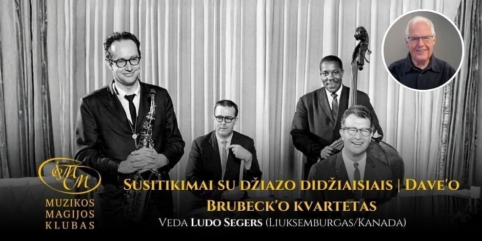 Buy tickets Susitikimai su džiazo didžiaisiais | Dave'o Brubeck'o kvartetas Vilnius, Muzikos magijos klubas April 12