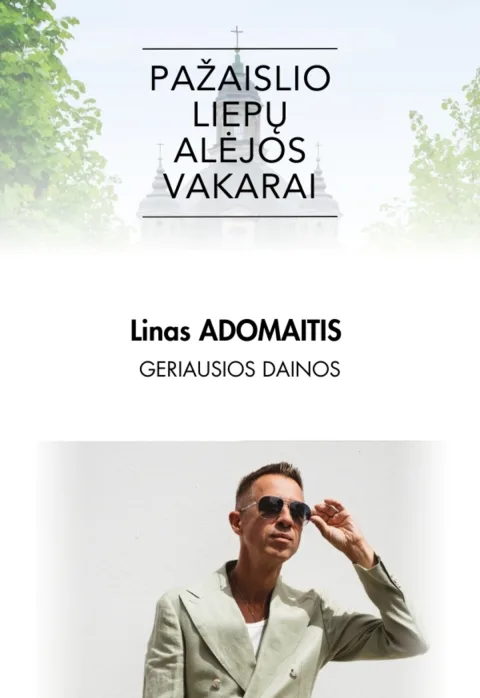 Pirkti bilietus Pažaislio liepų alėjos vakarai | Linas Adomaitis ir gyvo garso grupė Kaunas, Pažaislio vienuolynas Liepa 15