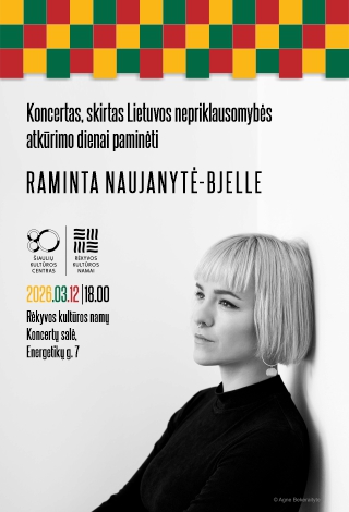 Pirkti bilietus Ramintos Naujanytės-Bjelle koncertas Šiauliai, Šiaulių kultūros centro Rėkyvos kultūros namai Kovas 12