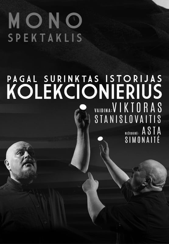 Pirkti bilietus Monospektaklis  KOLEKCIONIERIUS Klaipėdos raj., Priekulės kultūros centras Kovas 30