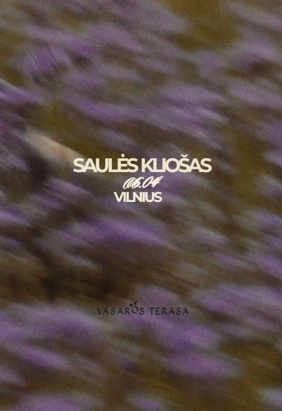 Buy tickets Saulės kliošas | VASAROS TERASA Vilnius, Vasaros terasa June 04