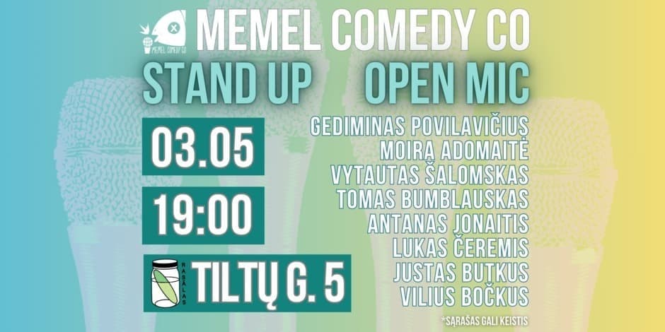 Pirkti bilietus STAND UPOpen Mic - Memel Comedy Co - (03.05) Klaipėda / baras Rasãlas Klaipėda, Baras Rasãlas Kovas 05