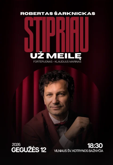 Pirkti bilietus Poezijos ir muzikos vakaras „Stipriau už meilę“ Vilnius, Šv. Kotrynos bažnyčia Gegužė 12