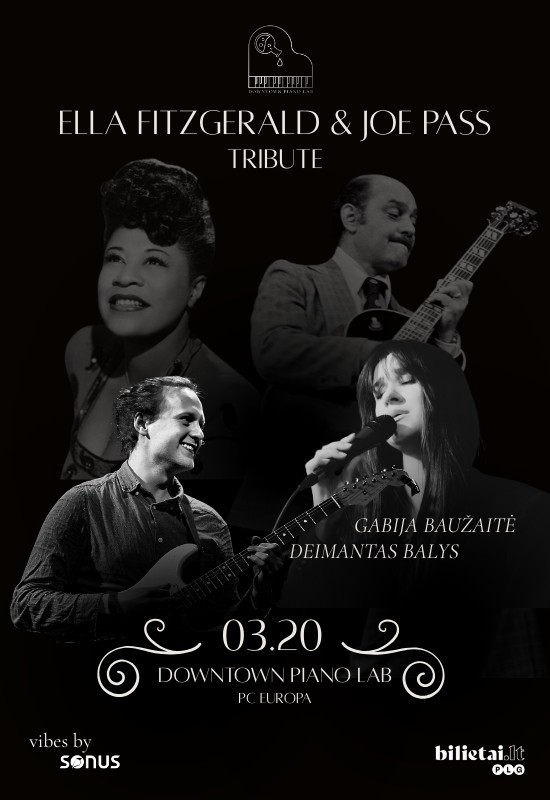 Pirkti bilietus Ella Fitzgerald & Joe Pass Tribute | Gabija Baužaitė ir Deimantas Balys Vilnius, Downtown Piano Lab, PC Europa Kovas 20