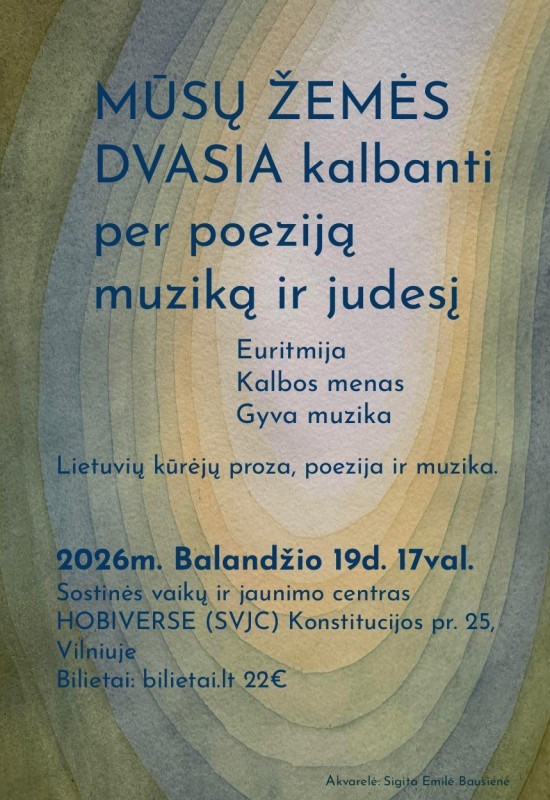 Pirkti bilietus MŪSŲ ŽEMĖS DVASIA kalbanti per poeziją, muziką ir judesį Vilnius, Hobiverse - Sostinės vaikų ir jaunimo centras Balandis 19