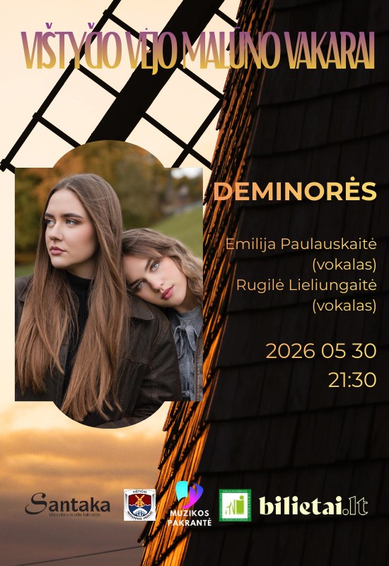 Pirkti bilietus Vištyčio vėjo malūno vakarai. Deminorės Vištyčio seniūnija, Vištyčio vėjo malūnas Gegužė 30