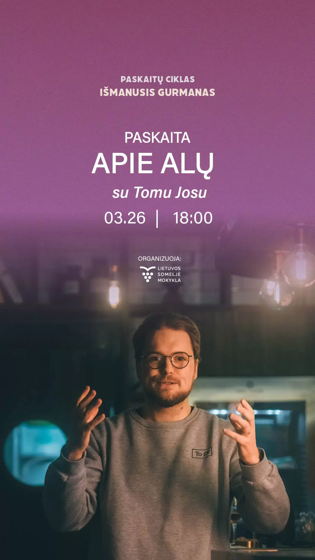 Купить билеты Apie alų. Paskaitų ciklas „Išmanusis gurmanas“ Vilnius, Lietuvos someljė mokykla Март 26