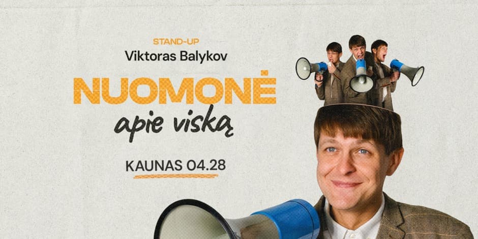 Pirkti bilietus Viktoras Balykov: Nuomonė Apie Viską! Stand-up II KAUNAS Kaunas, Kauno kultūros centras Balandis 28