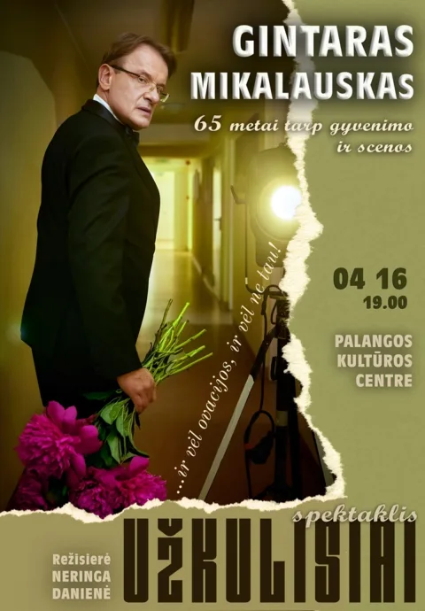 Buy tickets Spektaklis UŽKULISIAI Palanga, Palangos Kurhauzo koncertų salė April 16