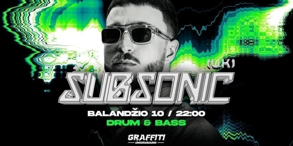 Pirkti bilietus SUBSONIC (UK) – Underground DNB Night @ Graffiti Underground Kaunas, Graffiti Underground Kaunas Balandis 10