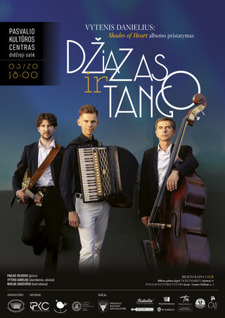 Купить билеты VYTENIS DANIELIUS: DŽIAZAS ir TANGO Pasvalys, Pasvalio kultūros centras Март 20