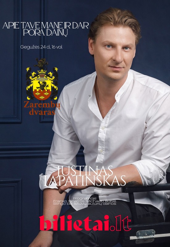 Pirkti bilietus Justinas Lapatinskas. Apie mane, tave ir dar pora dainų Kėdainių raj., Zarembų Dvaras Gegužė 24