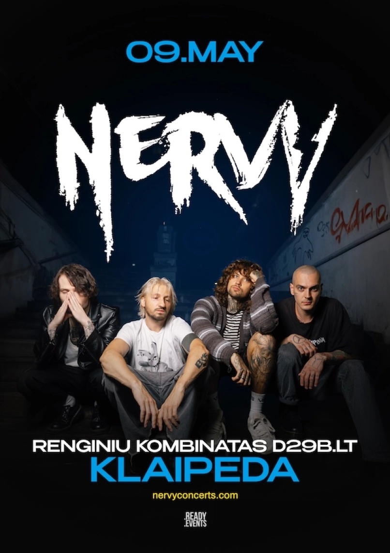 Купить билеты НЕРВЫ / NERVY | KLAIPEDA Klaipėda, Renginiu kombinatas d29b.lt Май 09