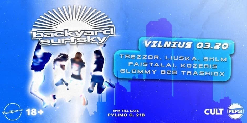 Pirkti bilietus Backyard x Surfsky: Vilnius 03.20 Vilnius, Paviljonas Kovas 20