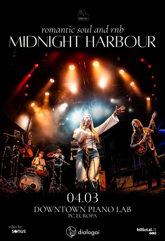 Купить билеты Midnight Harbour | romantic soul and rnb Vilnius, Downtown Piano Lab, PC Europa Апрель 03