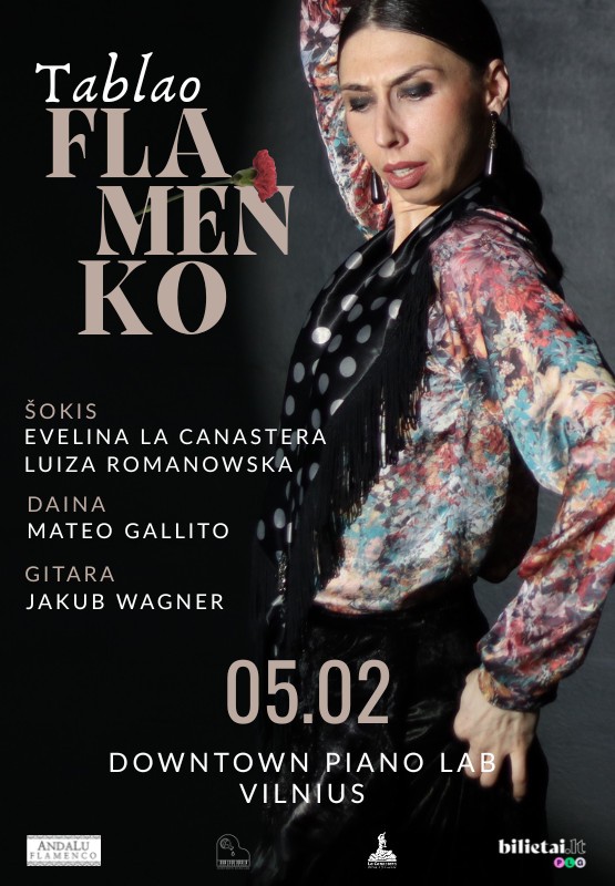Pirkti bilietus Tablao flamenko Vilnius, Downtown Piano Lab, PC Europa Gegužė 02