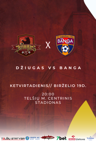 Buy tickets FC DŽIUGAS - BANGA Vilnius, Downtown Forest Hostel and Camping June 19