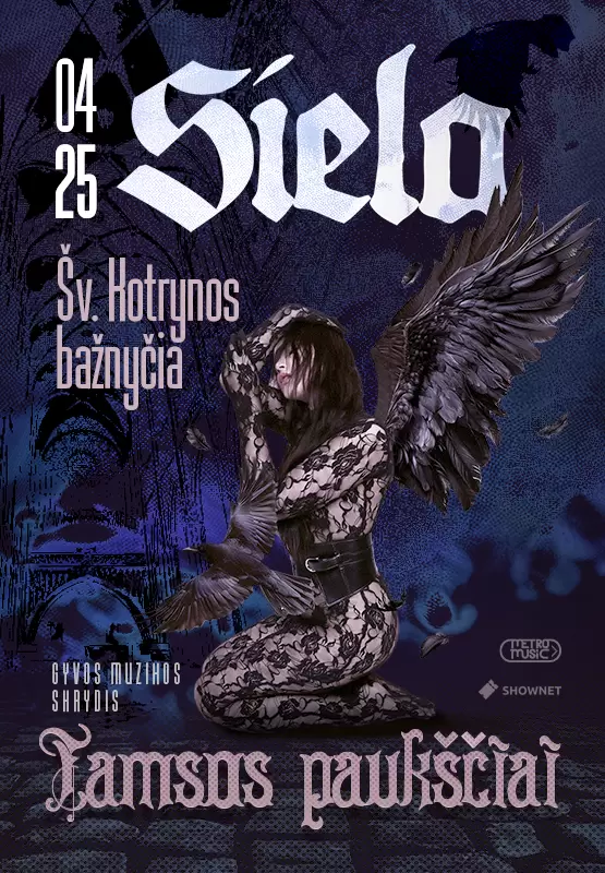 Pirkti bilietus SIELA – „Tamsos paukščiai“ Vilnius, Šv. Kotrynos bažnyčia Balandis 25