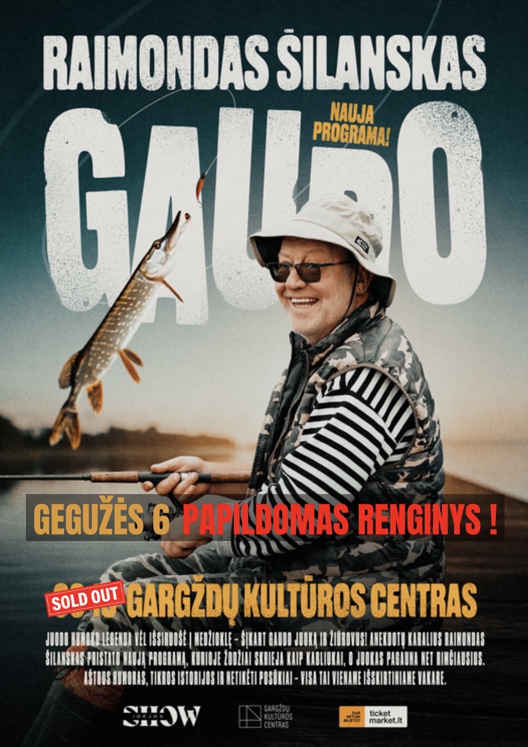 Pirkti bilietus Raimondas Šilanskas GAUDO | GARGŽDAI Gargždai, Gargždų kultūros centro „4 VANDENŲ“ renginių salė Gegužė 06