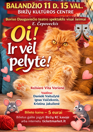 Купить билеты Spektaklis vaikams E. Čepoveckio „Oi! Ir vėl ta pelytė!“ Biržai, Biržų kultūros centras Апрель 11
