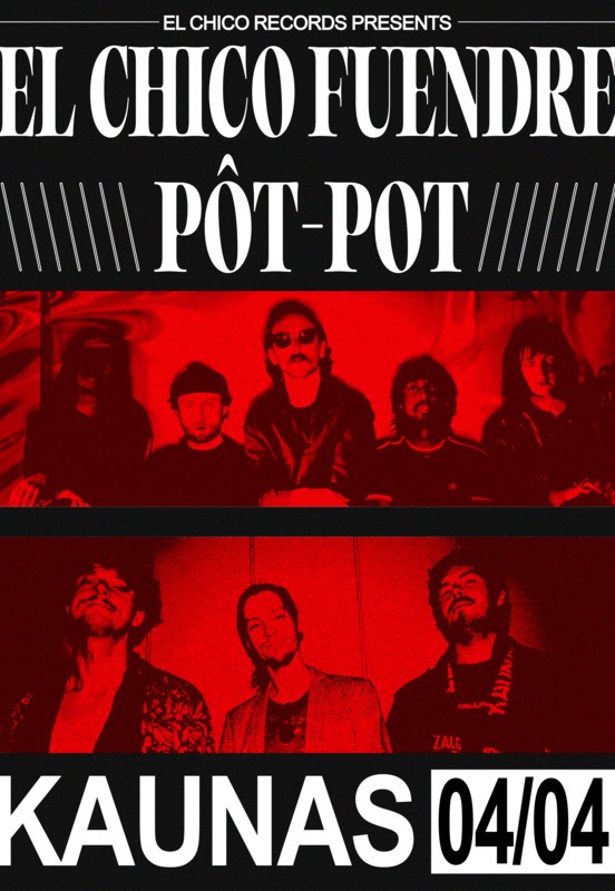 Купить билеты PÔT-POT X EL CHICO FUENDRE | AUDITORIJA Kaunas, Auditorija Апрель 04