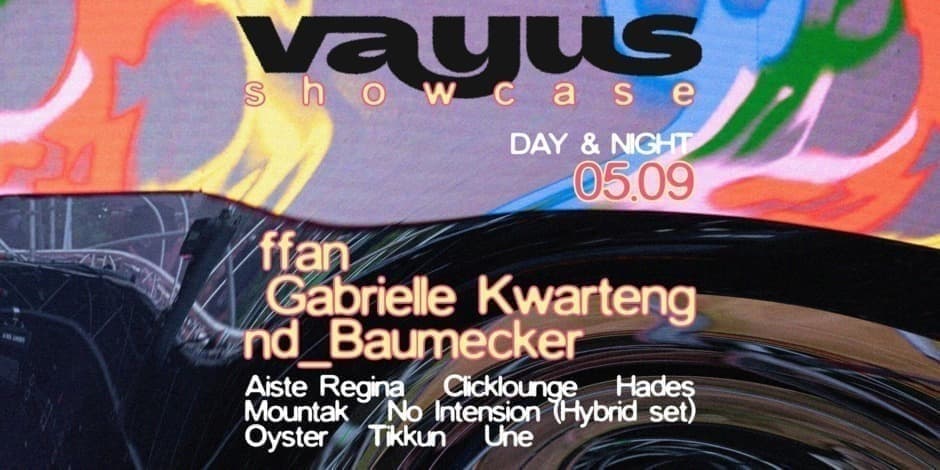Buy tickets VAYUS Day Dance :: ffan, Gabrielle Kwarteng, nd_baumecker && more Vilnius, Gallery 1986 May 09