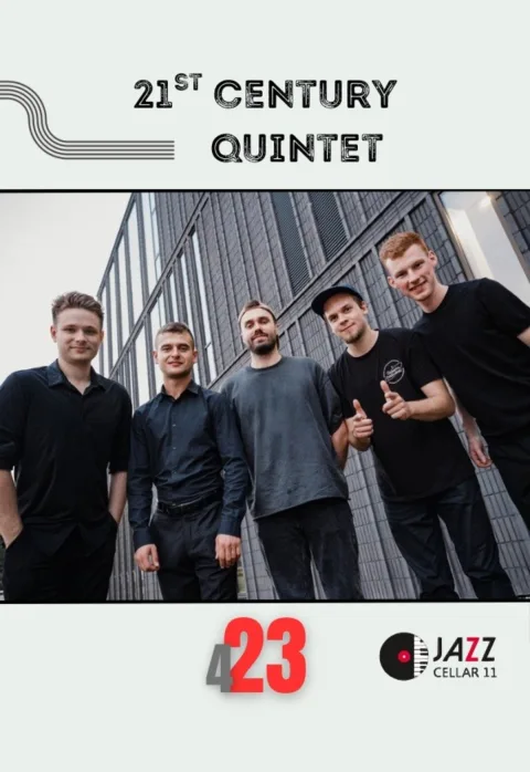 Купить билеты 21st Century Quintet Vilnius, Jazz Cellar 11 Апрель 23