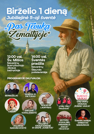 Pirkti bilietus Pas Tėvuką Žemaitijoje! Kaunas, Kauno kultūros centro Girstučio padalinys Birželis 01