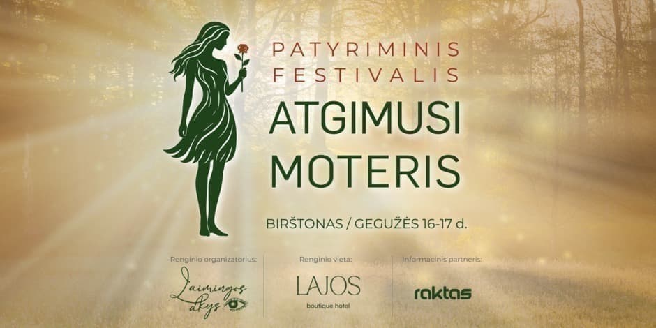 Pirkti bilietus Patyriminis festivalis „Atgimusi moteris