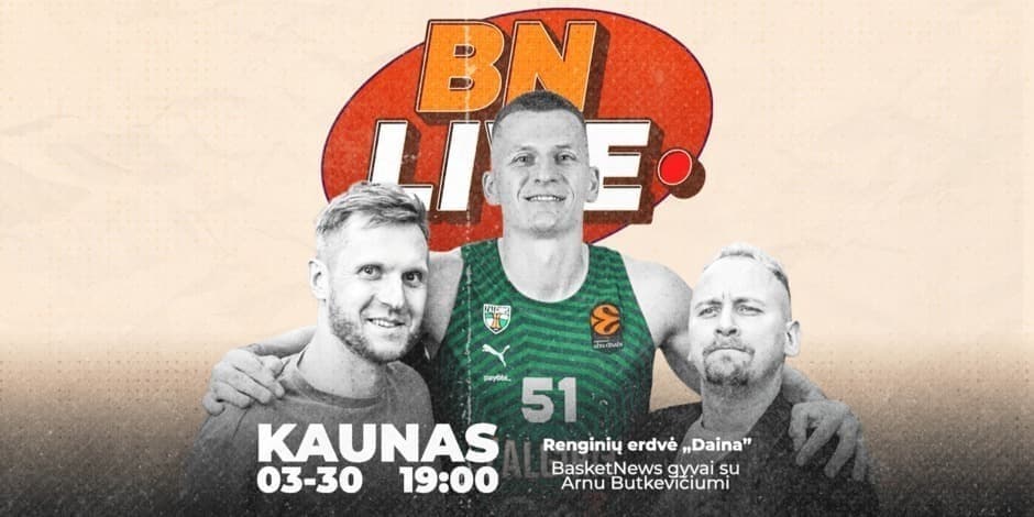 Pirkt biļetes BasketNews Live su Arnu Butkevičiumi Kaunas, Kino teatras Daina Marts 30