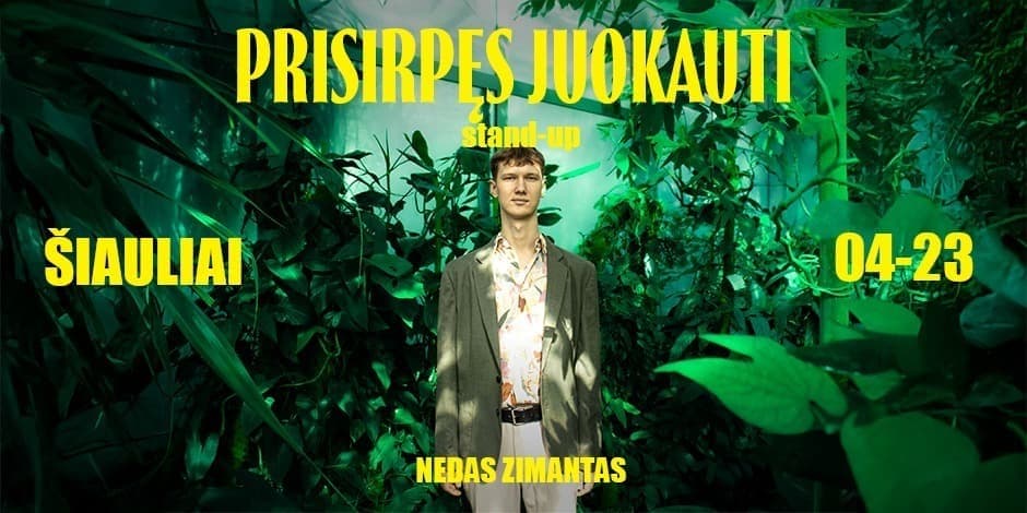 Pirkti bilietus Nedas Zimantas stand-up: PRISIRPĘS JUOKAUTI | ŠIAULIAI Šiauliai, Dramaturgas Balandis 23