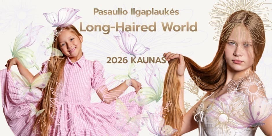 Pirkti bilietus Konkursas Pasaulio Ilgaplaukės Long-Haired World 2026 KAUNAS Kaunas, Žalgirio arena Lapkritis 08