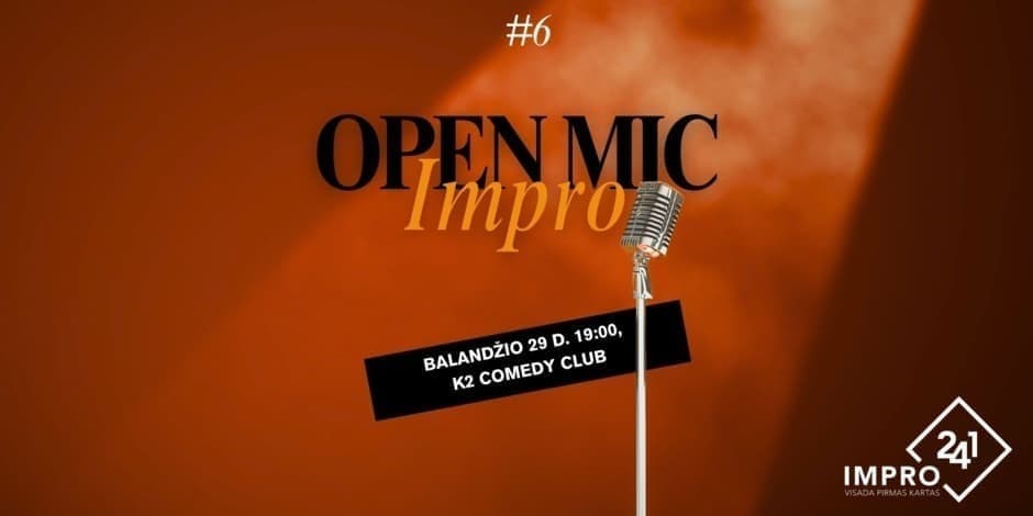 Pirkti bilietus Impro241 - IMPRO OPEN MIC #6 Vilnius, K2 Comedy Club Balandis 29