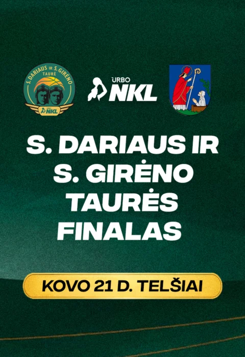 Buy tickets S. Dariaus ir S. Girėno Taurės finalas I Telšiai Telšiai, Telšių krepšinio arena March 21