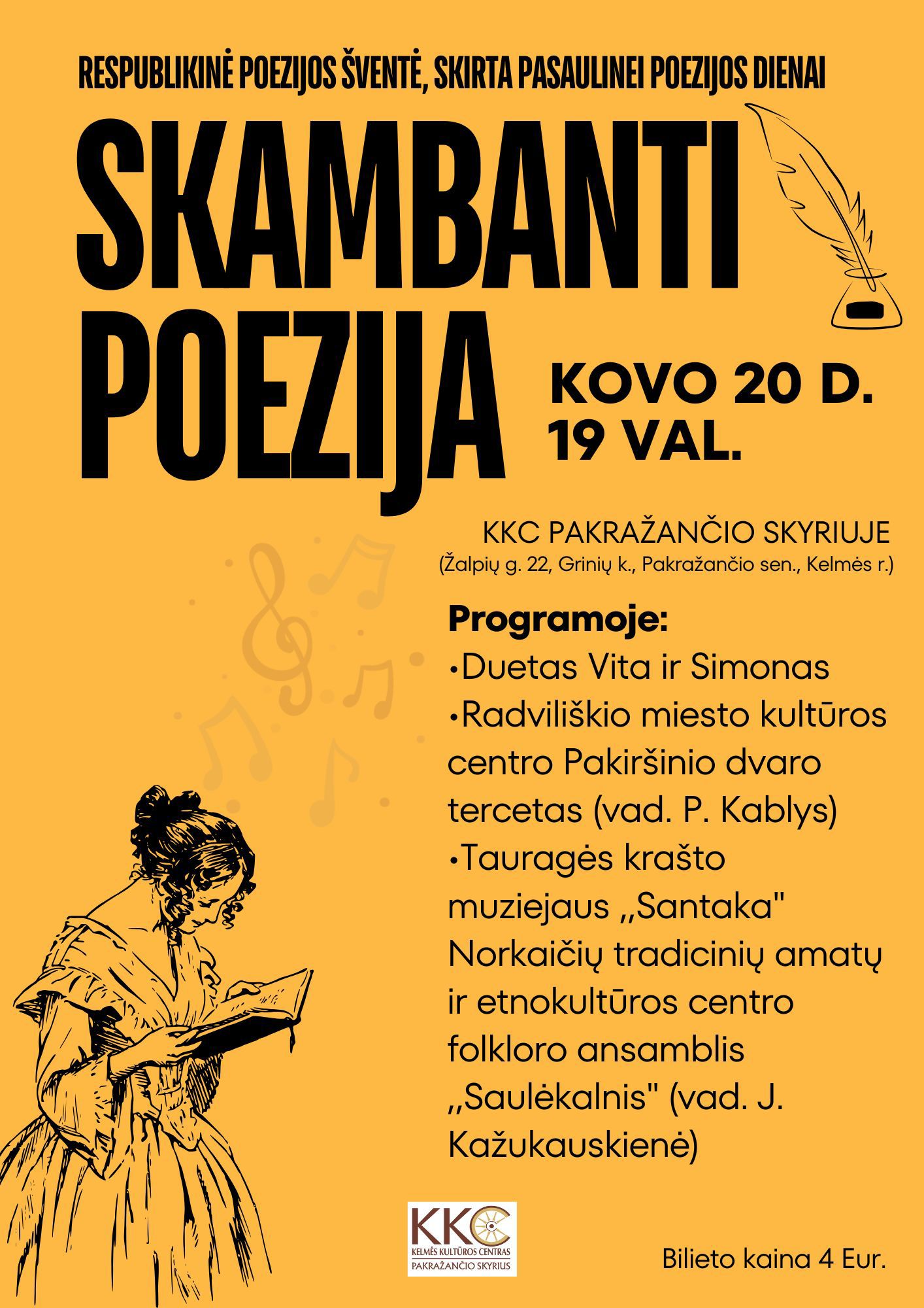Buy tickets Respublikinė poezijos šventė „Skambanti poezija“ Pakražantis, Kelmės kultūros centro Pakražančio skyrius March 20