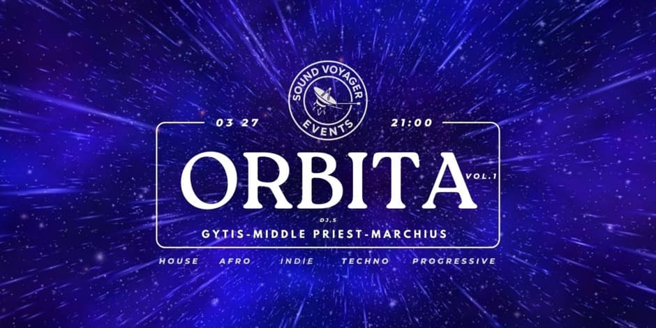 Pirkti bilietus Sound Voyager Events | ORBITA Vol.1 | Molėtai Molėtai, Zodiako Atradimai Kovas 27
