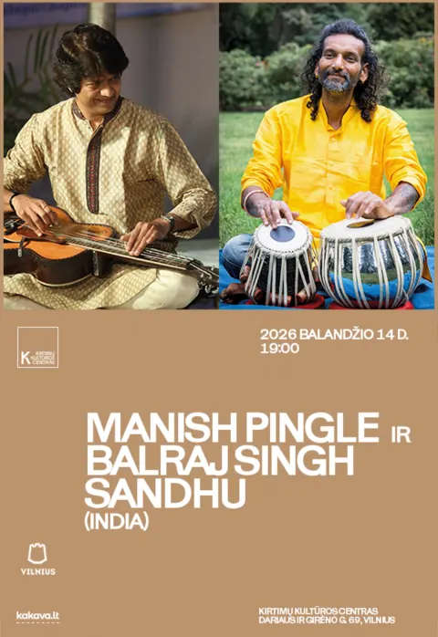 Pirkti bilietus MANISH PINGLE ir BALRAJ SINGH SANDHU (INDIA) koncertas Vilnius, Kirtimų kultūros centras Balandis 14