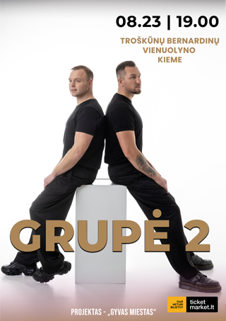 Pirkti bilietus „Grupė 2“ – Karolis ir Donatas – gyvo garso koncertas Šiauliai, Šiaulių centrinis stadionas Rugpjūtis 23