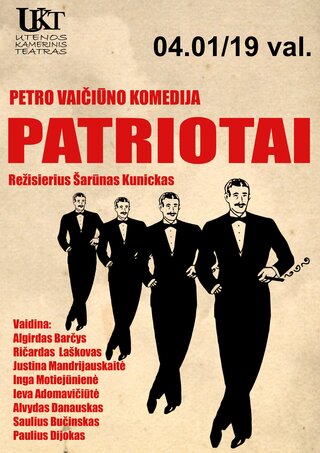 Pirkti bilietus Utenos Kamerinio teatro spektaklis Petras Vaičiūnas “PATRIOTAI” Utena, Utenos Kamerinis teatras Balandis 01