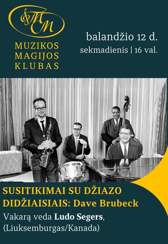 Buy tickets Susitikimai su džiazo didžiaisiais | Dave Brubeck Vilnius, Muzikos magijos klubas April 12
