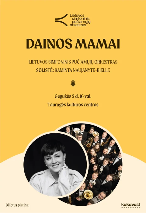 Pirkti bilietus DAINOS MAMAI | LSPO Tauragė, Tauragės kultūros rūmai Gegužė 02