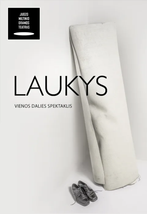 Pirkti bilietus JMDT | LAUKYS rež. Olga Lapina Panevėžys, Juozo Miltinio dramos teatras Gegužė 08
