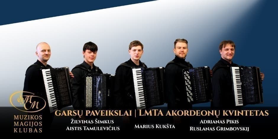 Pirkti bilietus Garsų paveikslai | LMTA Akordeonų kvintetas Vilnius, Muzikos magijos klubas Balandis 08