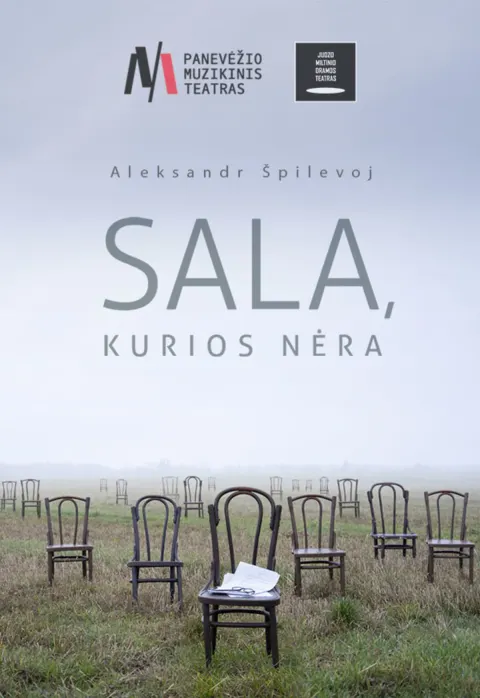 Pirkti bilietus JMDT | SALA, KURIOS NĖRA rež. Aleksandr Špilevoj Panevėžys, Juozo Miltinio dramos teatras Birželis 03