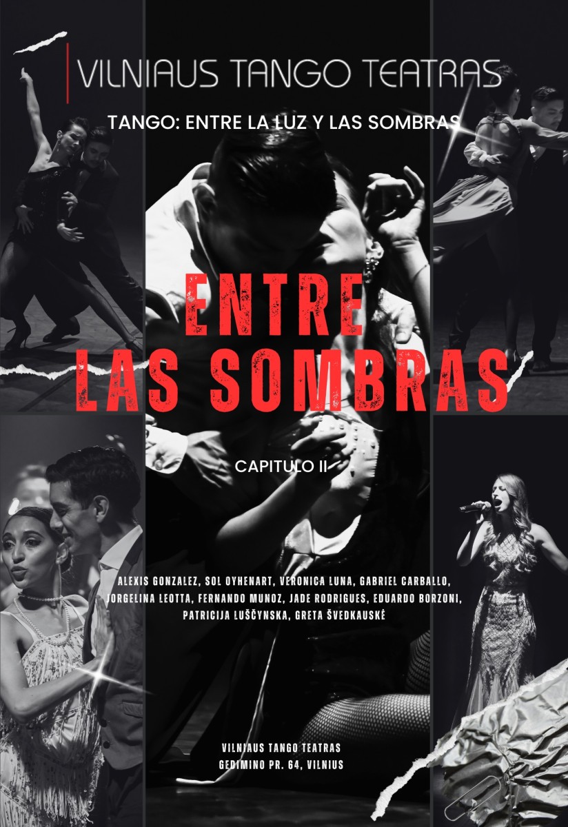 Pirkti bilietus Vilniaus tango teatras - Entre Las Sombras Vilnius, La Casa Del Tango, Gedimino pr. 64 Balandis 24