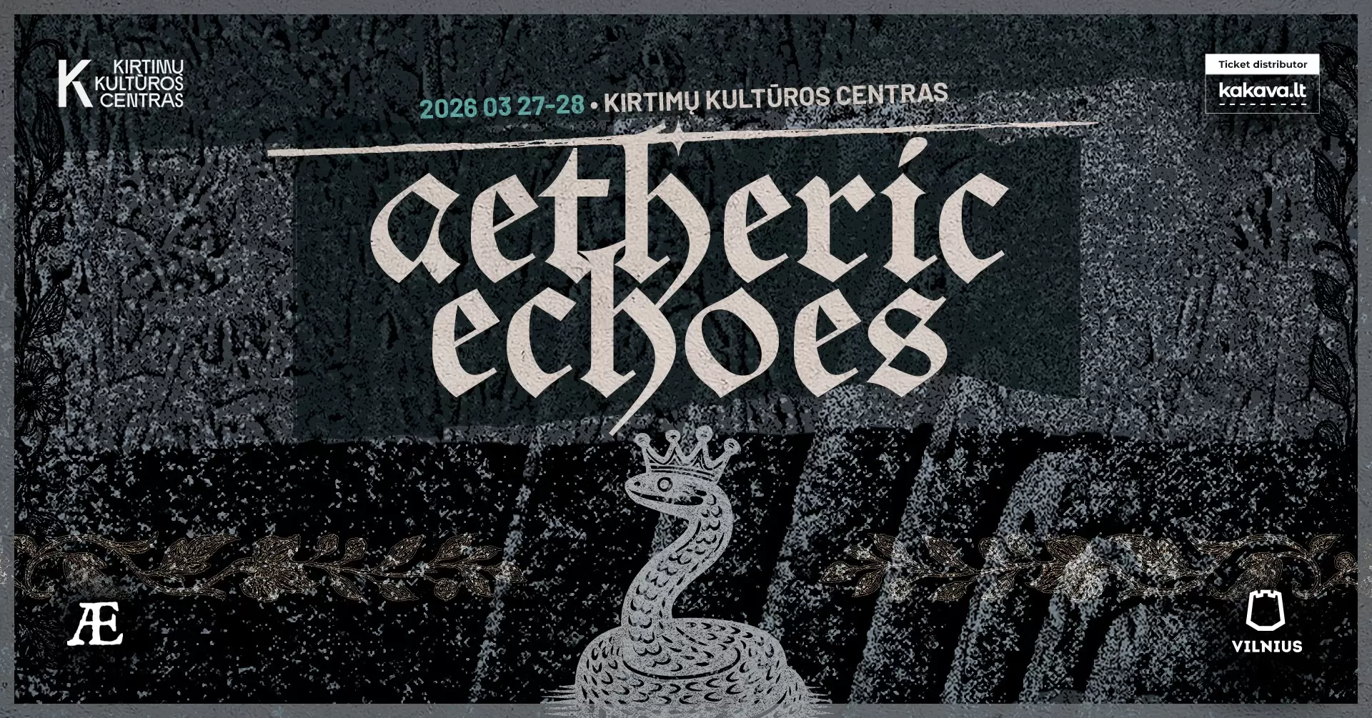 Pirkti bilietus  AETHERIC ECHOES 2026 Vilnius, Kirtimų kultūros centras Kovas 27-28